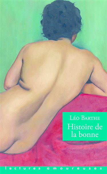 Couverture de De la vie d'une chienne. Vol. 2. Histoire de la bonne par Léo Barthe