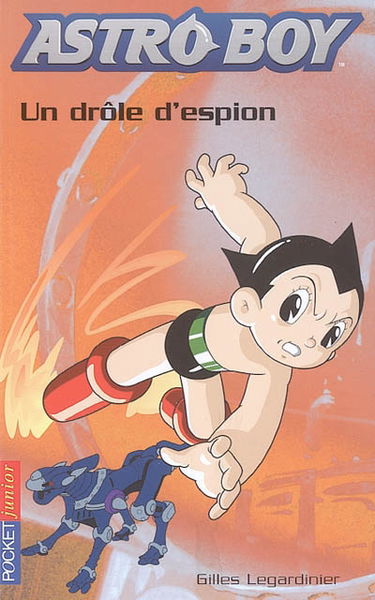 Astro Boy. Vol. 6. Un drôle d'espion