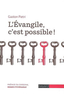 L'Evangile, c'est possible !
