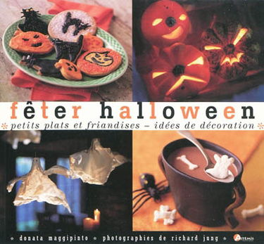 Fêter Halloween : petits plats et friandises, idées de décoration