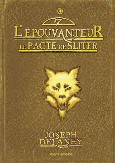 L'Epouvanteur. Vol. 11. Le pacte de Sliter