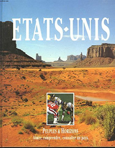 Géographie universelle Tome 3: Etats-Unis, Canada