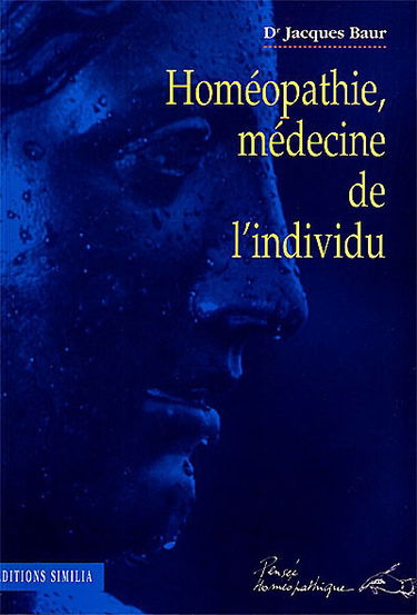 Homéopathie, médecine de l'individu