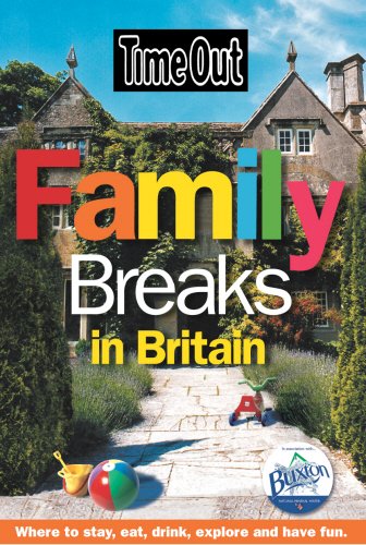 Couverture de Time Out Family Breaks in Britain - 1st edition