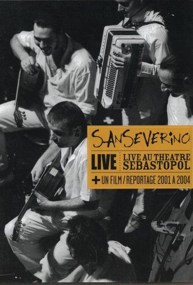Couverture de Sanseverino : Live au théâtre Sebastopol