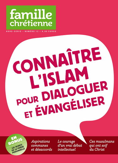 Connaitre l'islam pour dialoguer et évangéliser