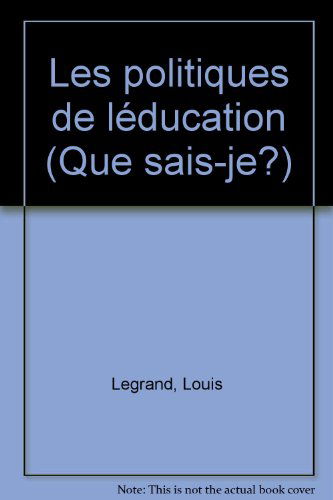 Les Politiques de l'éducation