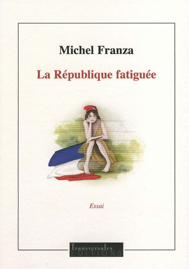 La République fatiguée