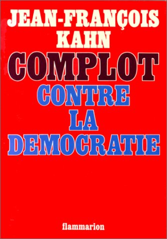 Complot contre la démocratie