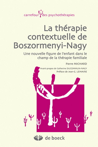 La thérapie contextuelle de Böszörmenyi-Nagy : une nouvelle figure de l'enfant dans le champ de la thérapie familiale