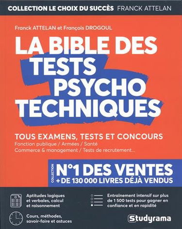La bible des tests psychotechniques : tous examens, tests et concours