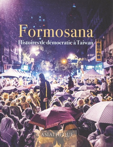 Couverture de Formosana : histoires de démocraties à Taïwan : anthologie