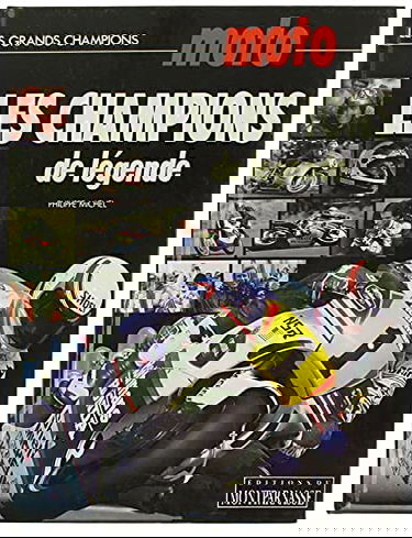 Moto, les champions de légende