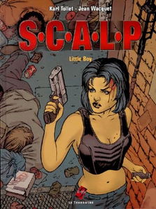 SCALP TOME 1 : LITTLE BOY