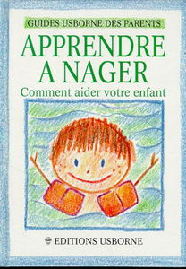 Apprendre à nager: Comment aider votre enfant