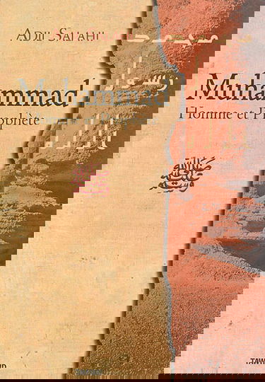 Muhammad, homme et Prophète