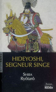 Hideyoshi, seigneur singe
