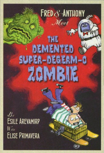 Couverture de Fred & Anthony Meet the Demented Super-de-Germ-O Zombie