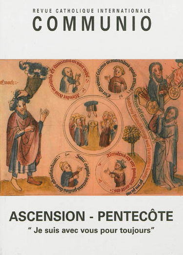 Communio, n° 213-214. Ascension-Pentecôte : je suis avec vous pour toujours