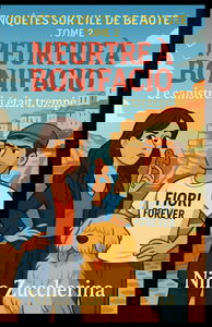 Enquêtes sur l’île de Beauté – Tome 2 : Meurtre à Bonifacio – Le canistrelli était trempé: Un cosy crime gourmand, drôle et 100% corse !