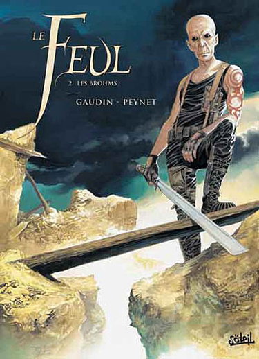 Couverture de Le feul, 2, Les Brohms : 1 volume couleur, 1 volume N & B