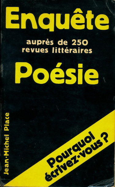 Couverture de Enquête poésie , auprès de 250 revues littéraires : Pourquoi écrivez-vous ? par Collectif