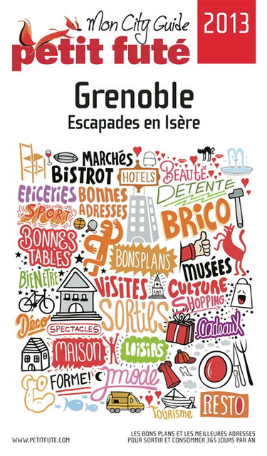 Grenoble : escapades en Isère : 2013