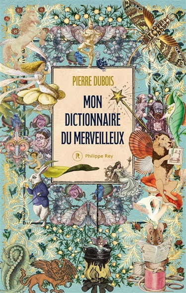 Mon dictionnaire du merveilleux