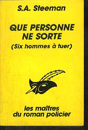 Que personne ne sorte : six hommes à tuer
