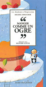 Manger comme un ogre
