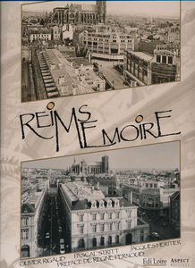 Reims Mémoire - trilingue français - allemand - anglais [Relié] Olivier Rigaud - Pascal Stritt - Jacques Héritier et Régine Pernoud