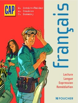 Couverture de Français CAP : lecture, langue, expression, remédiation
