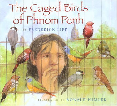 Couverture de The Caged Birds of Phnom Penh