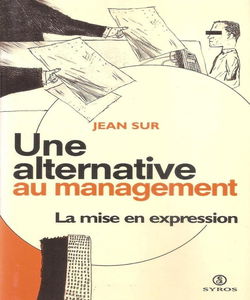 Une alternative au management : La Mise en expression