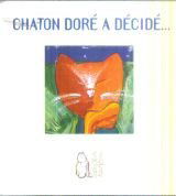 Chaton doré a décidé