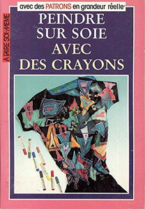 Peinture sur soie avec des crayons