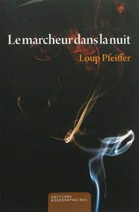 Le marcheur dans la nuit