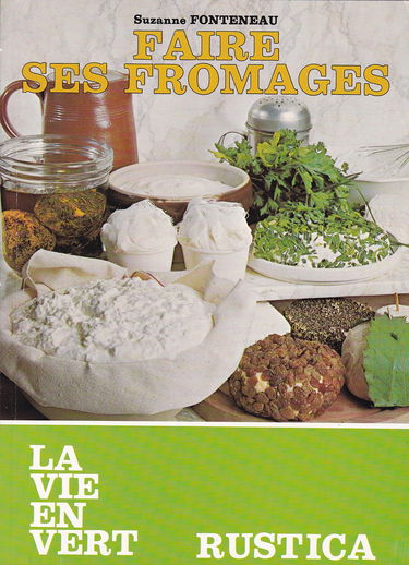 Faire ses fromages