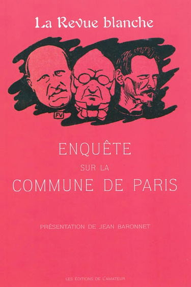 Enquête sur la Commune : 1871 : la Revue blanche