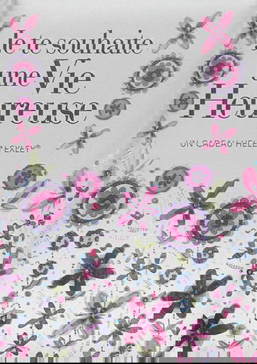 Je te souhaite une vie heureuse