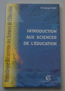 Introduction aux sciences de l'éducation : entre théorie et pratique