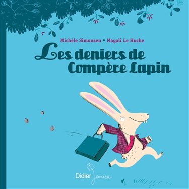 Couverture de Les deniers de compère Lapin