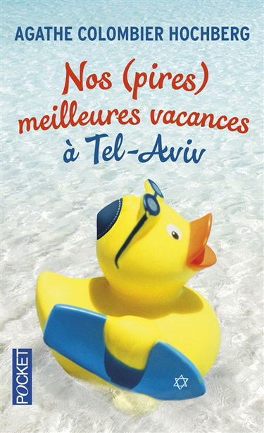 Nos (pires) meilleures vacances à Tel-Aviv
