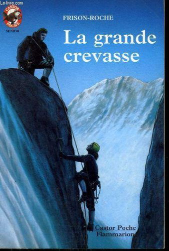 La grande crevasse