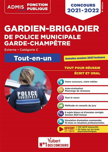 Gardien-brigadier de police municipale, garde champêtre : externe, catégorie C : tout-en-un, concours 2021-2022