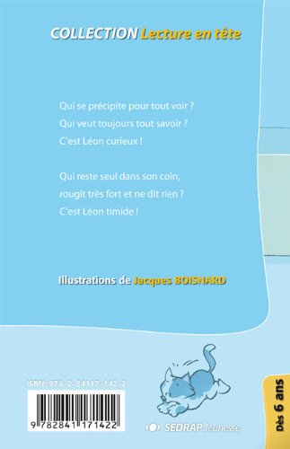 Léon curieux, Léon timide