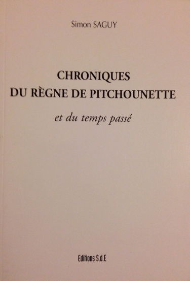 Chroniques du règne de Pitchounette - et du temps passé