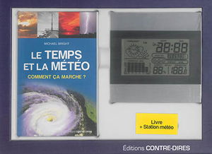 Le temps et la météo : comment ça marche ? : livre + station météo