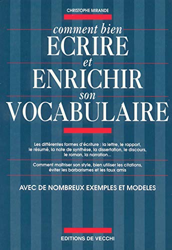 Comment bien écrire et enrichir son vocabulaire