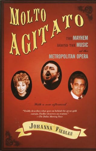 Couverture de Molto Agitato: The Mayhem Behind the Muisc at the Metropolitan Opera